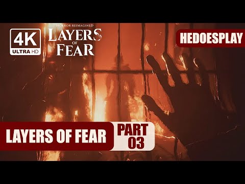 Layers of Fear 2023 Gameplay | Videogame Walkthrough [Part 03]