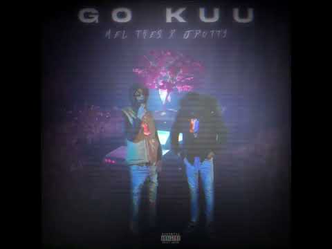 JDOTTY X MEL Tres - Go Kuu (Prod. FCKBWOY!