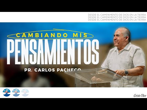 🔥@Pr.CarlosPachecoOficial | 🤔 Cambiando mis pensamientos | Cristo Vive | # 090925