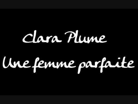 Clara Plume - Une femme parfaite