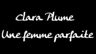 Clara Plume - Une femme parfaite