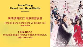 Download lagu Jason Zhang Three Lives Three Worlds Lyrics Eterna... mp3