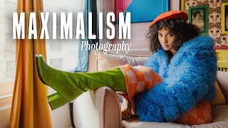 We tried Maximalism Photography