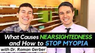 Stop Myopia | What Causes Nearsightedness and How to Stop Myopia from Getting Worse