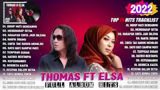 Download lagu Thomas Arya Feat Elsa Pitaloka Full Album Terbaik 2022 | Hidup Mati Denganmu (NEW), Mengharap Setia mp3 Download lagu Thomas Arya Feat Elsa Pitaloka Full Album Terbaik 2022 | Hidup Mati Denganmu (NEW), Mengharap Setia mp3
