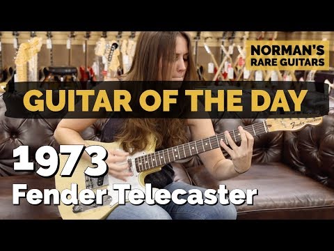 Guitar of the Day: 1973 Fender Telecaster | Special Guest: Angela Petrilli at Norman's Rare Guitars