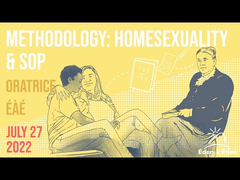 2022 Bilingual Presentation EAE : 1. MES - Methodology : Homosexuality & SOP - 29/07/2022