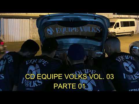 CD EQUIPE VOLKS VOL. 03 // PARTE 01