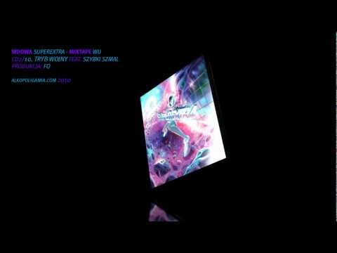 10. Wdowa - Tryb wojny feat. Szybki Szmal - Mixtape - Wu