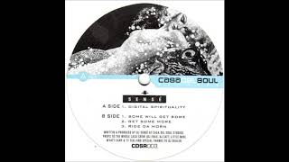 Sensé - Some Will Get Some