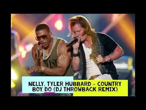 Nelly, Tyler Hubbard - Country Boy Do (DJ Throwback Remix)