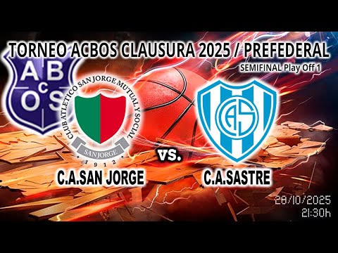251028 ACBOS Torneo Clausura 2025 | C.A.San Jorge vs C.A.Sastre