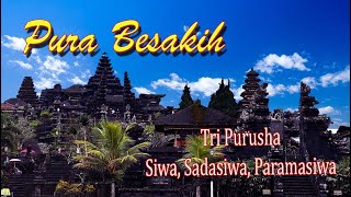 Download lagu Pura Besakih Nan Agung - Tri Purusa — Siwa, Sadāśiwa, dan Parama Siwa - Tejasurya mp3
