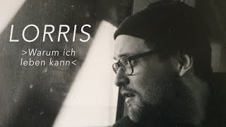 Lorris - Warum ich leben kann (prod. by Mike K. Downing)