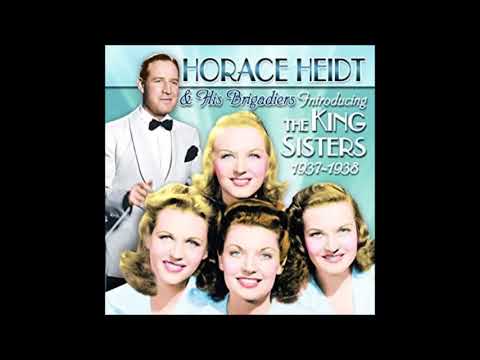 January 28, 1938 Heigh Ho, King Sisters