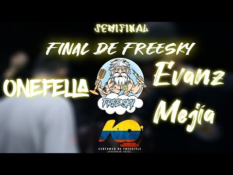 / Semis / OneFella V/S Evanz Mejía • CERTAMEN K.O •