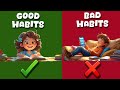 GOOD HABITS Vs BAD HABITS Good Habits For Kids Good And Bad Habits