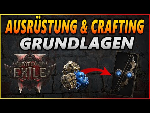 Die Grundlagen des Craftings und der Ausrüstung | Anfänger - Crafting - Guide für Path of Exile 2