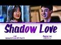 LAS (라스) - Shadow Love (사랑의 이해 OST) The Interest Of Love OST Part 9 Lyrics/가사 [Han|Rom|Eng]