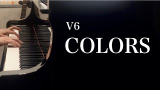 【COLORS/V6】ピアノソロ