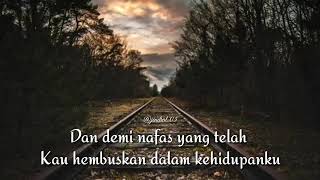 Download lagu Status Wa Demi Nafasmu-Ungu mp3