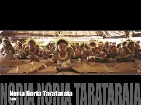 Noria Noria Tarataraia   Kiribati song