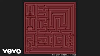 The Last Internationale - We Will Reign (Audio)