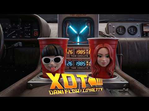 🥃 XOT - Dani Flow, Loyaltty (Official Video)