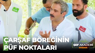 Burak Şef'ten Çarşaf Böreği Tarifi - Şef Akademi Doğada 36. Bölüm
