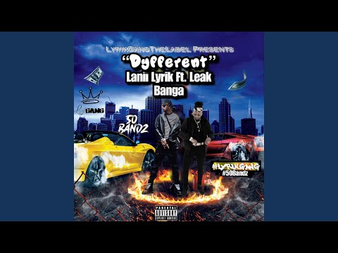Dyfferent (feat. Leak Banga)