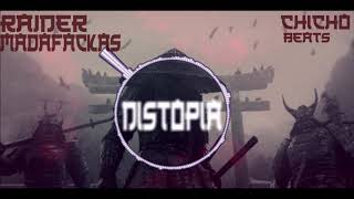 Raider Madafackas - distopia (ChichoBeats)
