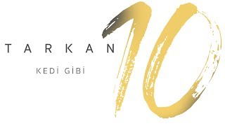 TARKAN - Kedi Gibi