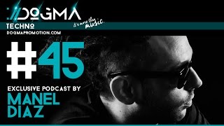 Manel Diaz - Techno Live Set // Dogma Techno Podcast [July 2015]
