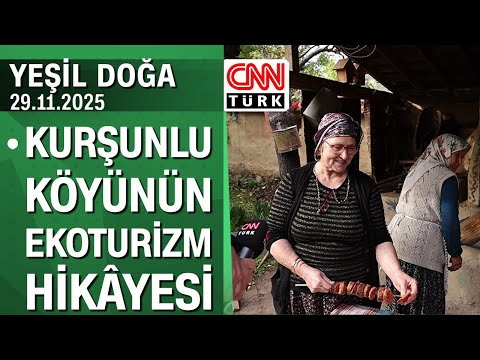 The ecotourism story of Kurşunlu village - Green Nature 29.11.2025 Saturday