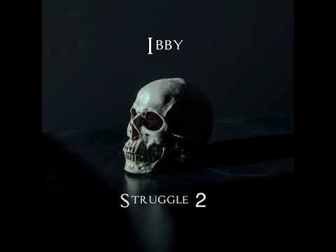 Ibby - Struggle