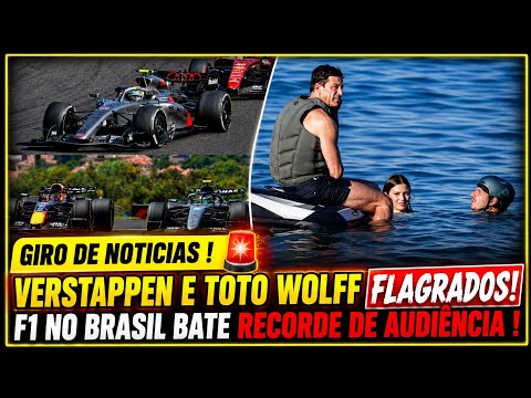 ​🚨 VERSTAPPEN É FLAGRADO DE FÉRIAS COM TOTO WOLFF! BORTOLETO LIDERA E AUDIENCIA DA F1 BATE RECORDE