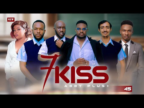 7KISS  EP 45 |Love Story 💋😘 😘 #kiparabrand #abbyplus #panjugang #clamvevo