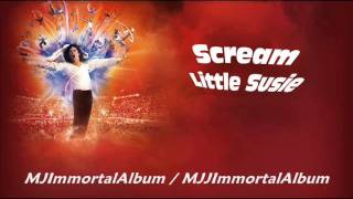 05 Scream - Little Susie (Immortal Version) - Michael Jackson - Immortal