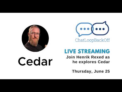 ChatLoopBackOff Episode 78: Exploring Cedar with Henrik Rexed