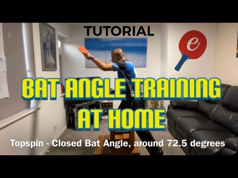 FOREHAND & BACKHAND HOME TRAINING (BAT ANGLES) - eBaTT | Tutorial #36