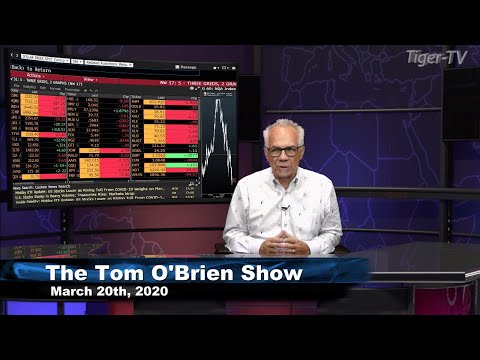 March 20th, Tom O'Brien Show on TFNN - 2020