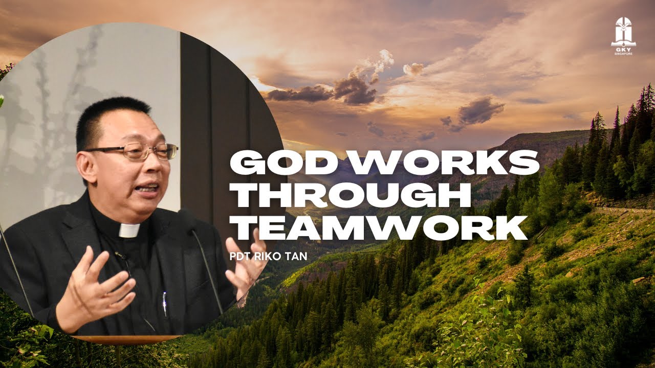 Riko Tan - God Works Through Teamwork