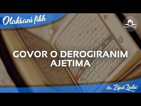 Govor o derogiranim ajetima - dr. Zijad Ljakić