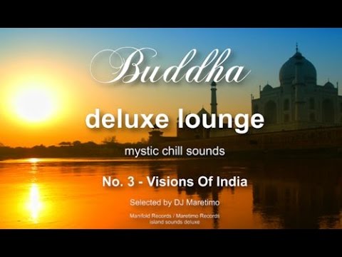 Buddha Deluxe Lounge - No.3 Visions Of India, HD, 2018, mystic bar & buddha sounds