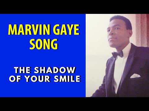 Marvin Gaye The Shadow of Your Smile unreleased