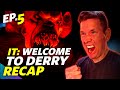 IT Welcome To Derry Episode 5 Recap Pennywise Is Back