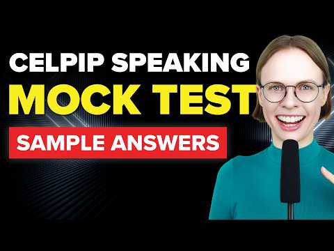 CELPIP Speaking Mock Test, Sample Answers & Templates