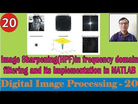 Image Sharpening(HPF)in frequency domain filtering & its Implementation in MATLAB | IHPF| BHPF| GHPF