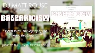 DJ Matt Rouse - Balearicism: Volumen Dos