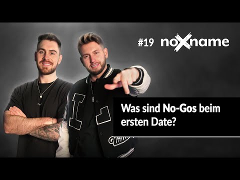 Was sind No-Gos beim ersten Date? | Folge #19
